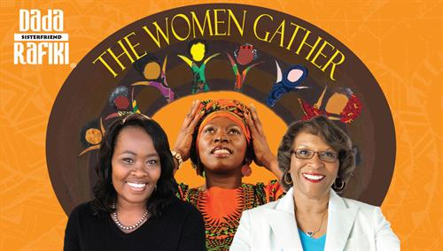Dada Rafiki Dada Rafiki: The Women Gather